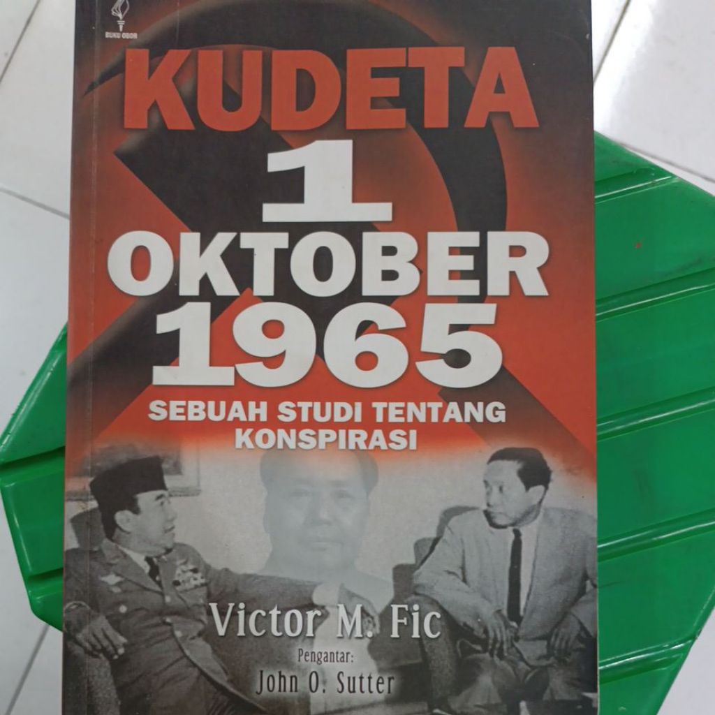 KUDETA 1 OCTOBER 965 A STUDY OF CONSPIRACY