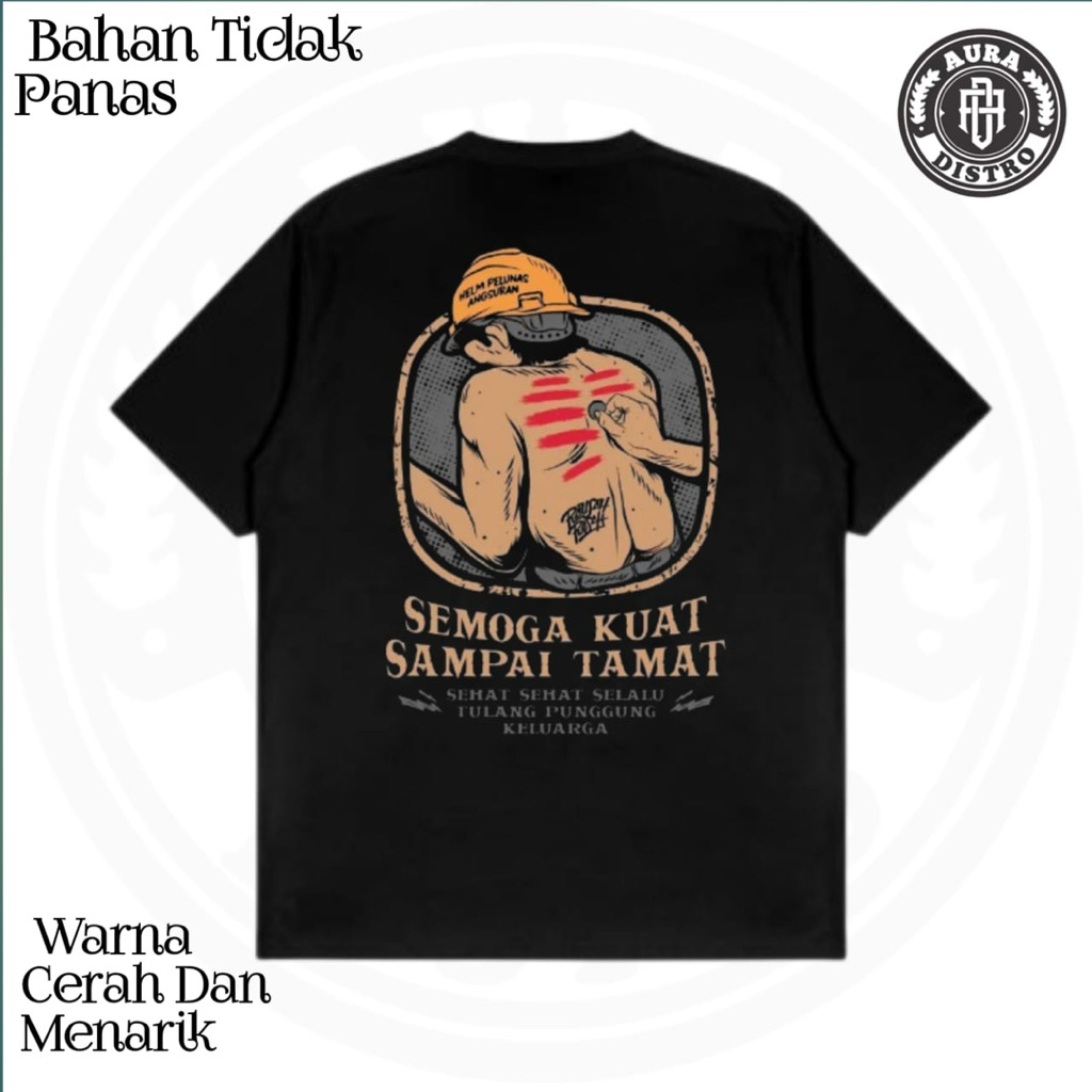 เสื้อยืด Semoga Strong ถึง End / เสื้อยืดพรีเมี่ยม / Cotton Combed 24s
