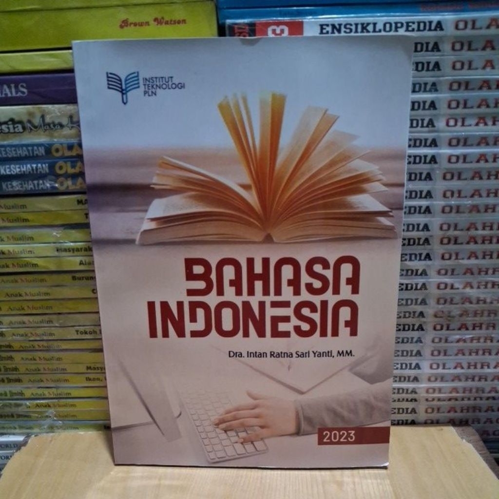 หนังสือต้นฉบับ INDONESIAN LANGUAGE โดย Dra Intan Ratna Sari Yati MM 2023 PLN TECHNOLOGY INTITUDE