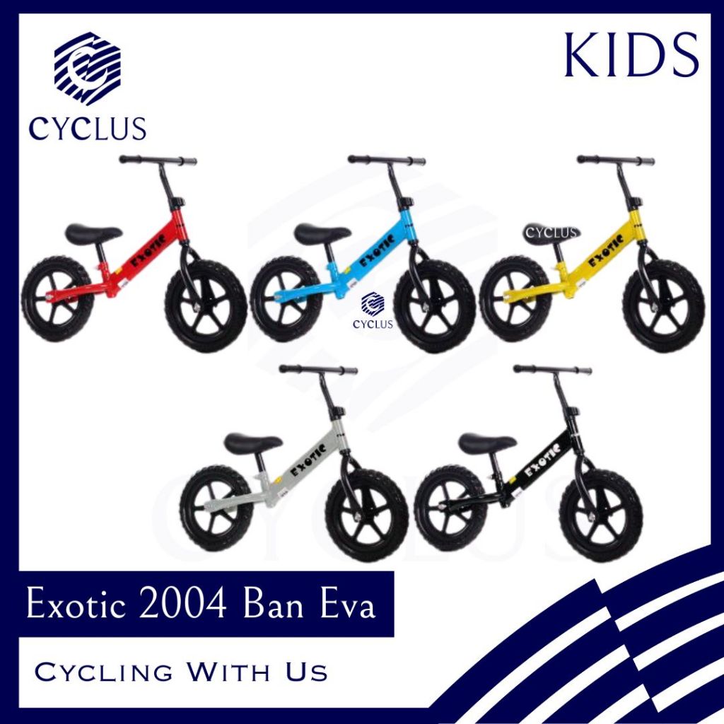 Pushbike Balance Bike Exotic Eva ET 2004 ยางบาลานซ์ Eva