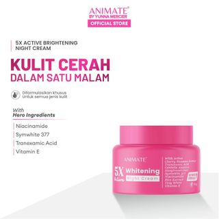 Animate 5X Active Whitening Night Cream / Krim Malam 10 gr Krim Membantu Mencerahkan Kulit Kusam Glowing Natural Melembabkan Semua Jenis Kulit