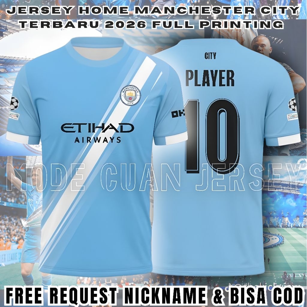 เสื้อแข่ง Man City Home ล่าสุด 2026 พิมพ์เต็มฟรีขอ Nickname