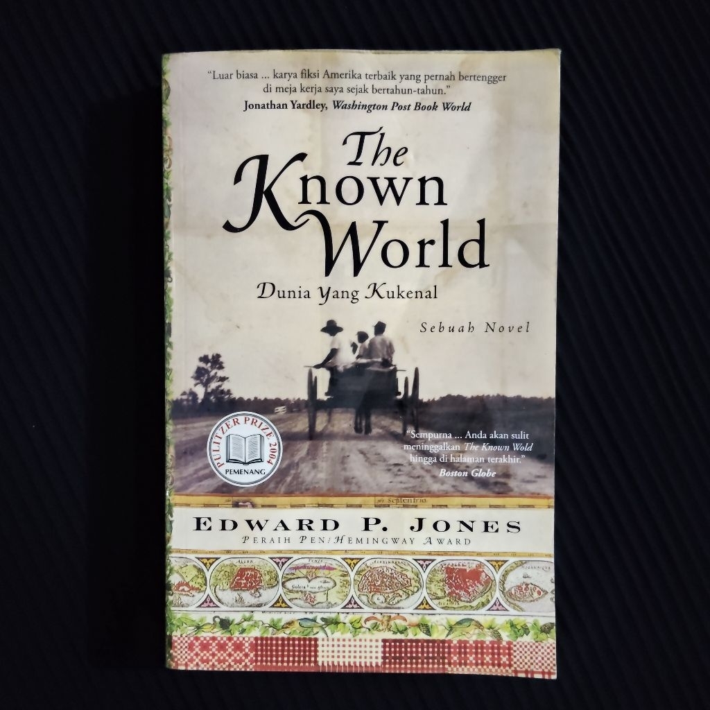 หนังสือต้นฉบับ • โลกที่รู้จัก - โลกที่ยิ่งใหญ่ที่สุด / EDWARD P. JONES JONES JONES JONES JONES JONES