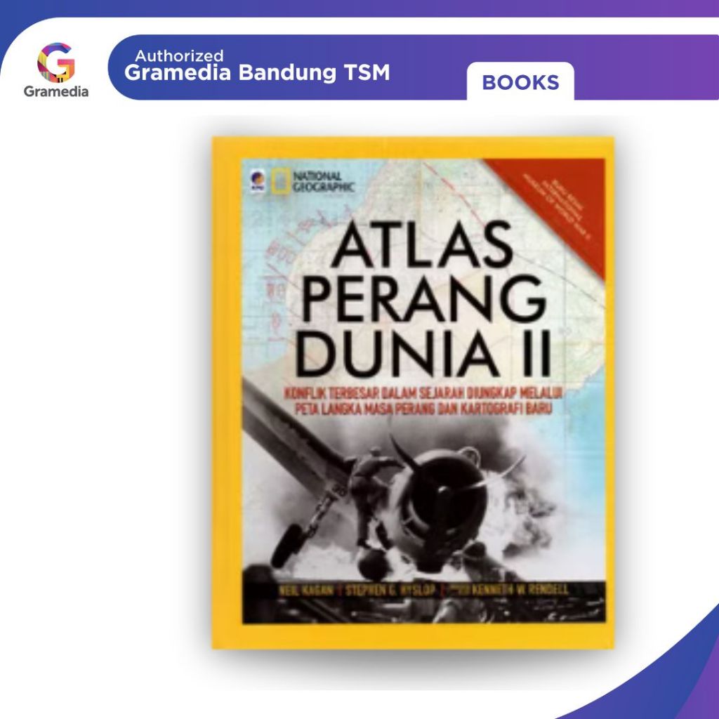 Gramedia Bandung TSM - National Geographic Atlas of World War 2