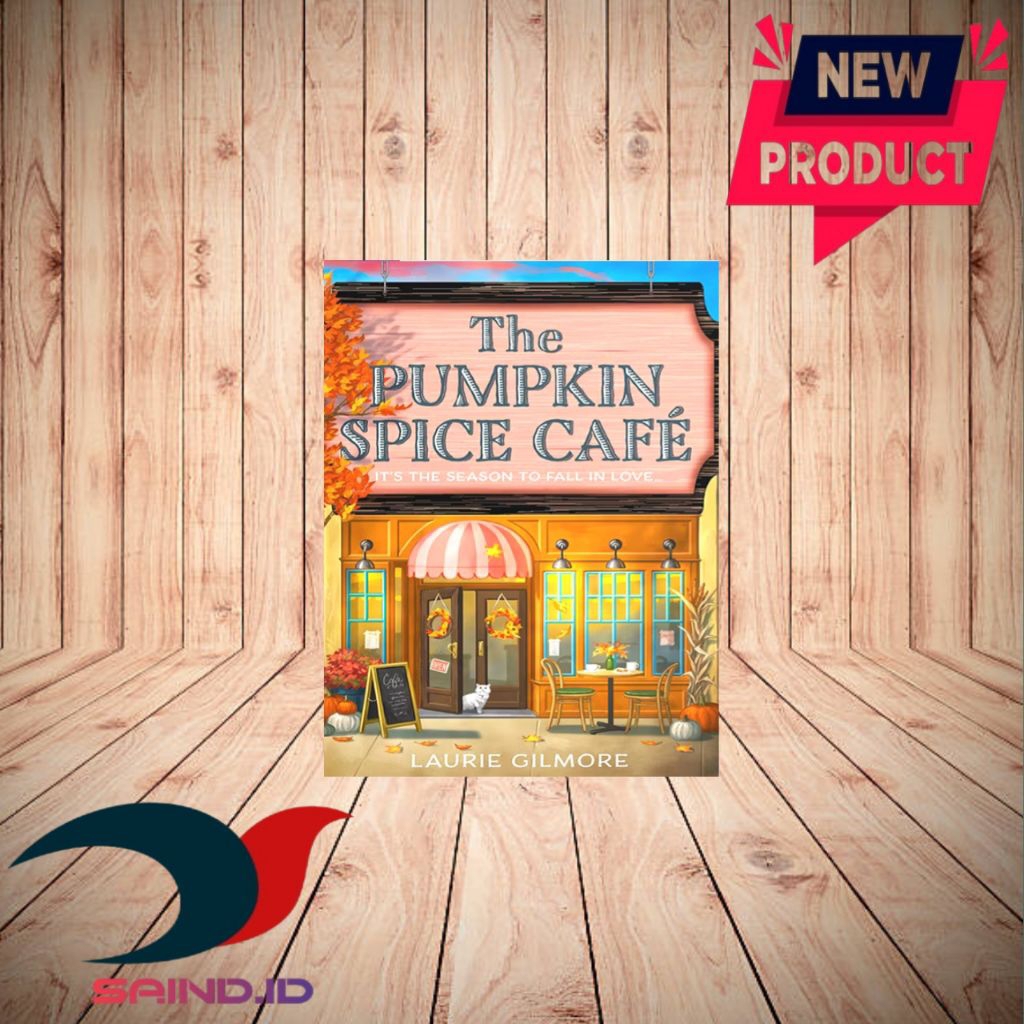 The Pumpkin Spice Cafe โดย Laure Gilmore