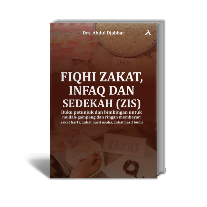 Fiqhi Zakat, Infaq & Alms (ZIS): หนังสือคําแนะนําและแนะนําเพื่อจ่ายง่ายและเบา: สมบัติ Zakat, ผลธุรกิ