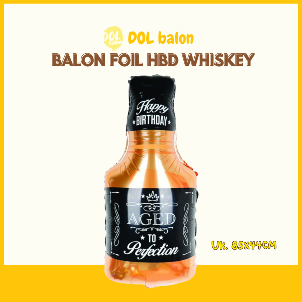 HBD WHISKEY FOIL BALLOONS | WHISKEY BIRTHDAY BOTTLE PARTY DECORTATION