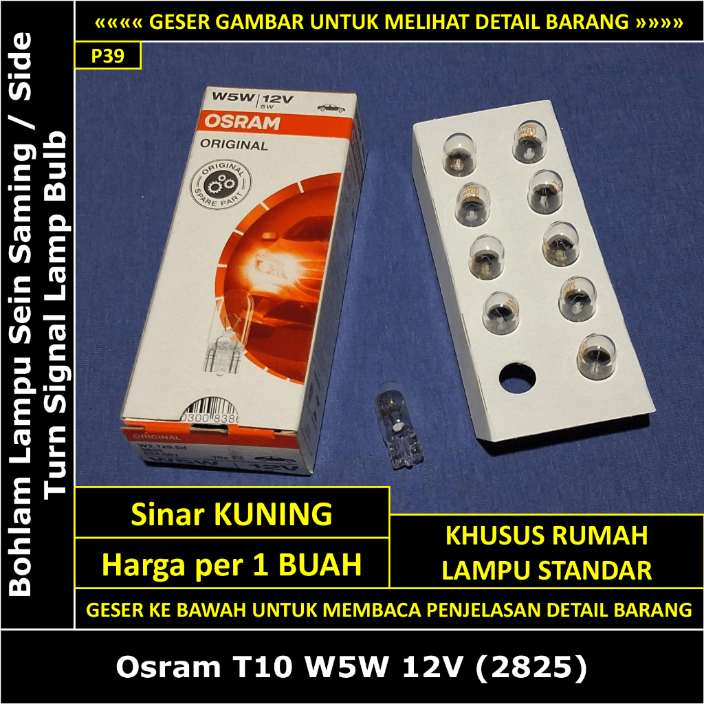 ไฟเลี้ยวด้านข้างหลอดไฟ (บังโคลนหน้า) Toyota Corolla DX 4K KE70 1979-1883 Osram T10 W5W 12V 2825 ไฟเล
