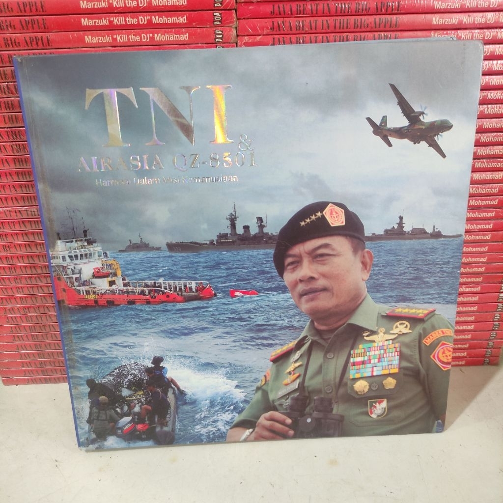 หนังสือ: TNI & AIRASIA QZ-8501 HARMONY IN HUMANITY MISSION