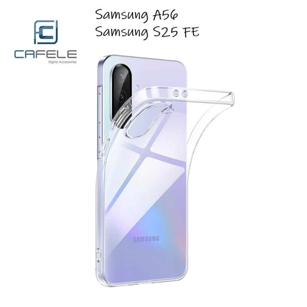 CAFELE Premium Ultra Slim Clear Softcase 0.6mm (บาง) - Samsung Galaxy A55 / Samsung Galaxy A56 / Sam