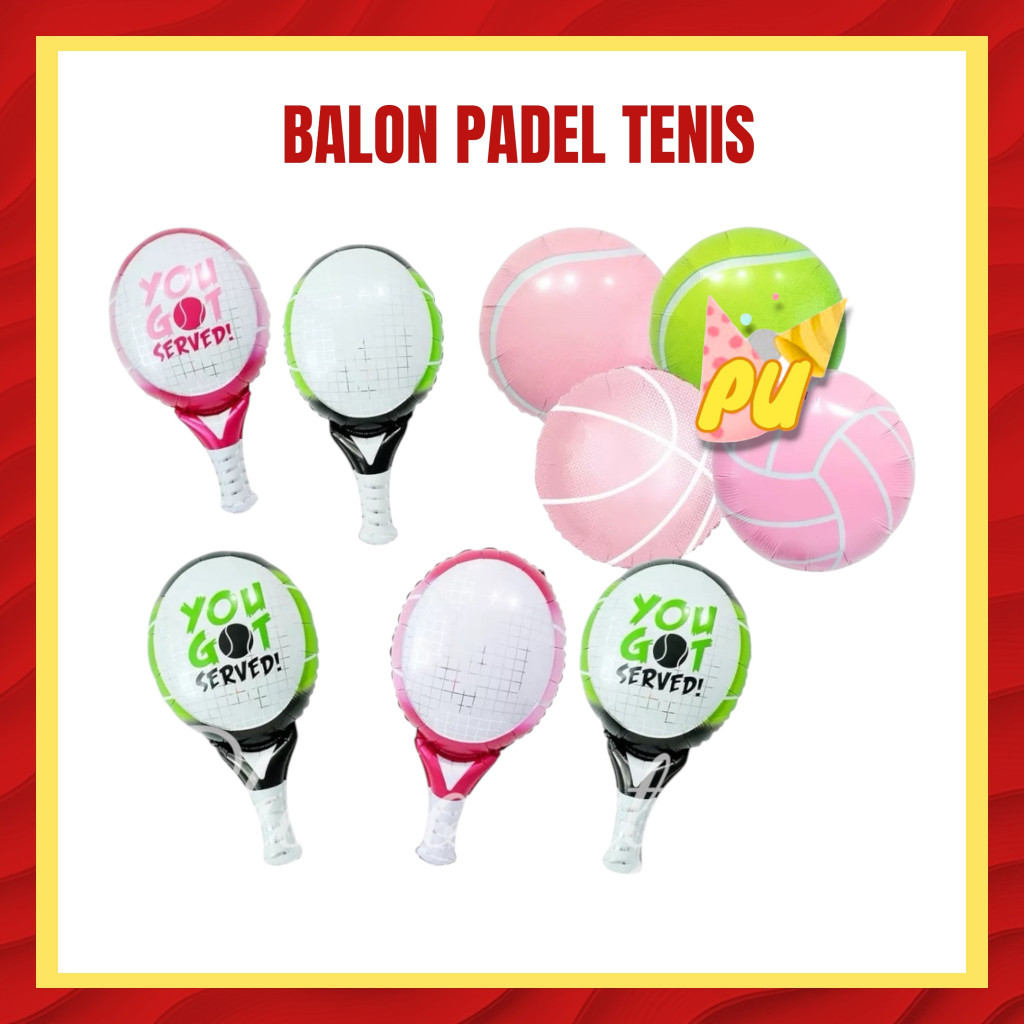 PADEL TENNIS Balloon / Padel Ball Racket ฟอยล์บอลลูน
