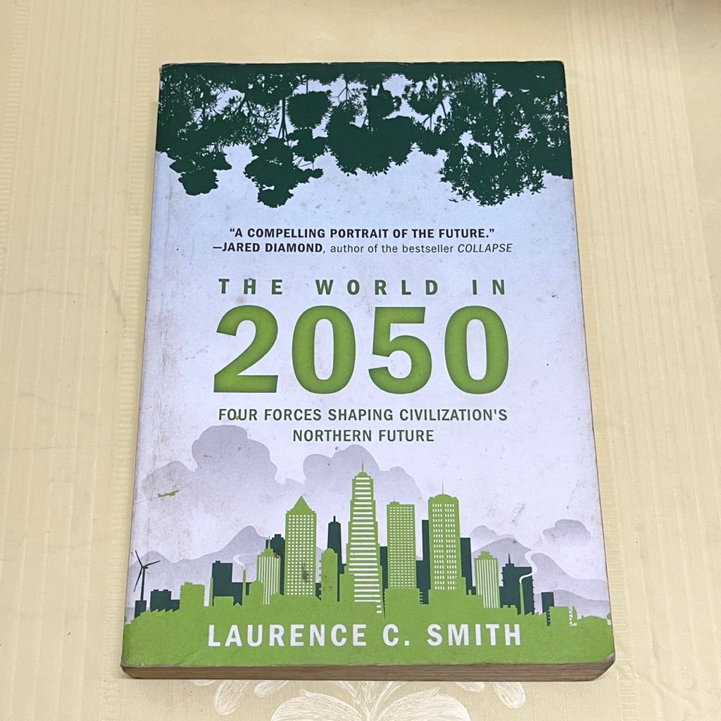 THE WORLD IN 2050 โดย LAURENCE C SMITH