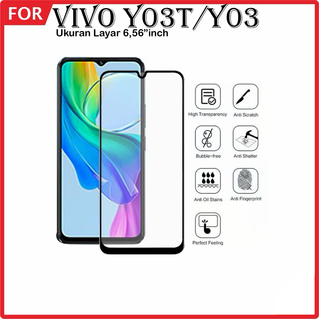 LAYAR TEMPERED GLASS Protector VIVO YO3T/Y03 Y02 2022/ Y01/ Y91/ Y50/ Y15S/ Y02T/ Y30/ Y03/ Y12/ V25