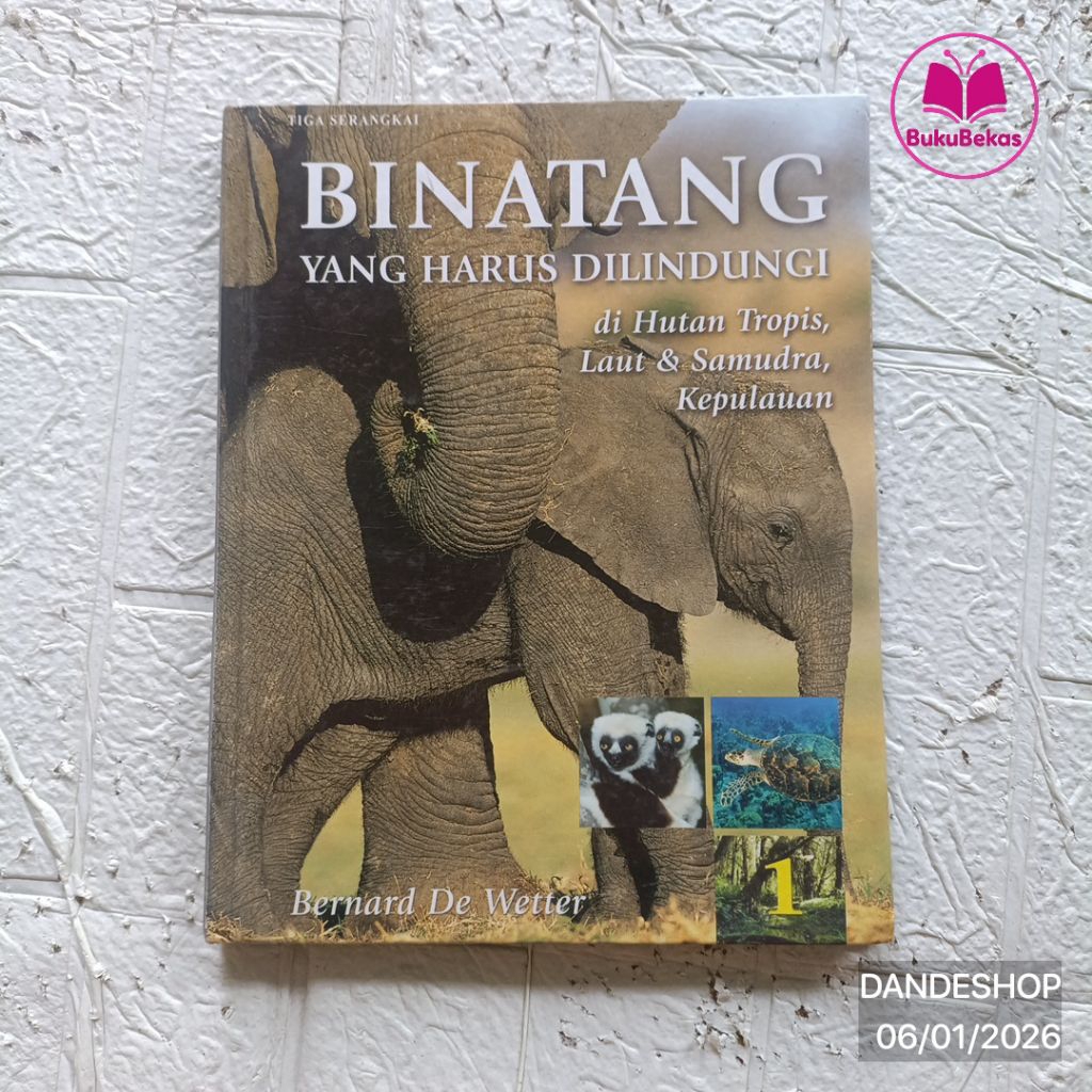 (ปกแข็ง) สัตว์ที่ต้องปกป้องทะเลป่าเขตร้อนและซามุดร้า, kepulauan โดย Bernard de Wetter - หนังสือความร