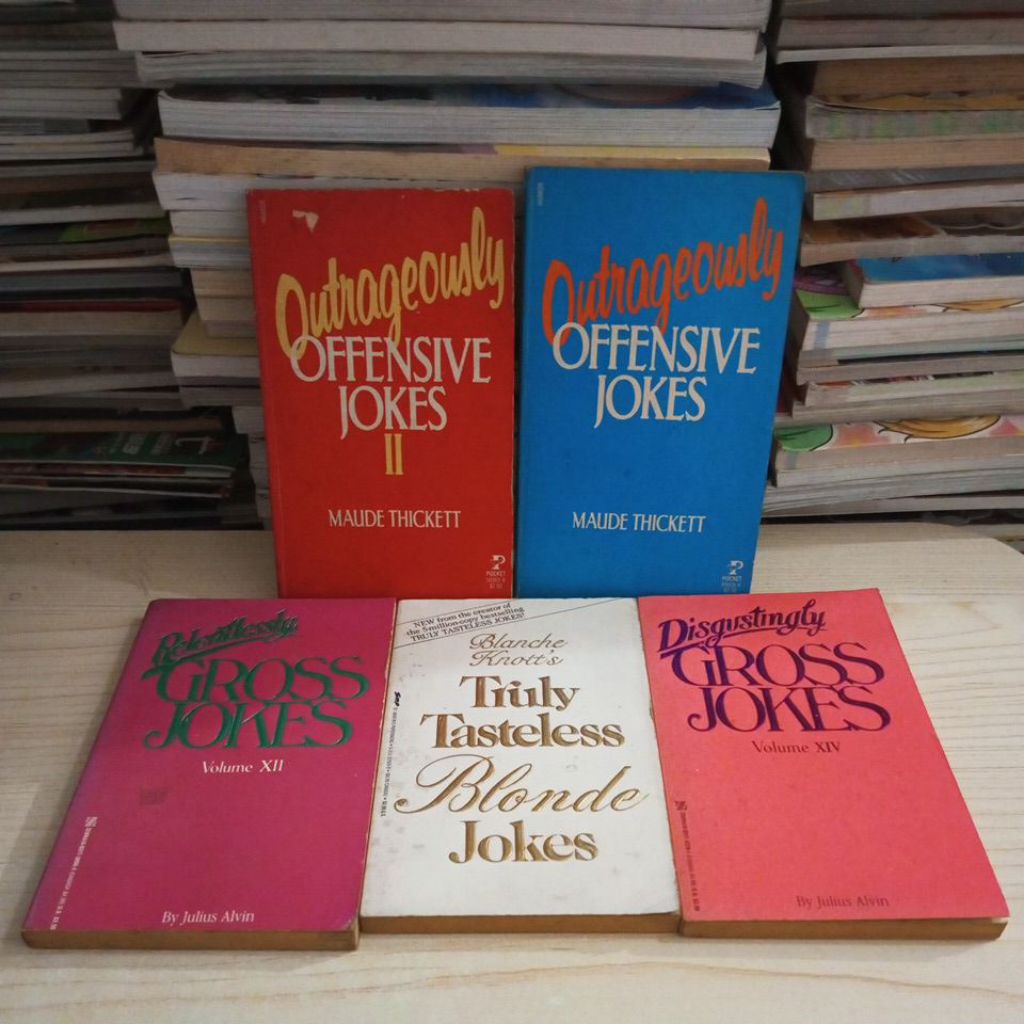 RELENTLESSLY GROSS JOKES DISGUSTINGLY GROSS JOKES OUTRAGEOUSLY OFFENSIVE JOKES TRULY TASTELESS BLOND