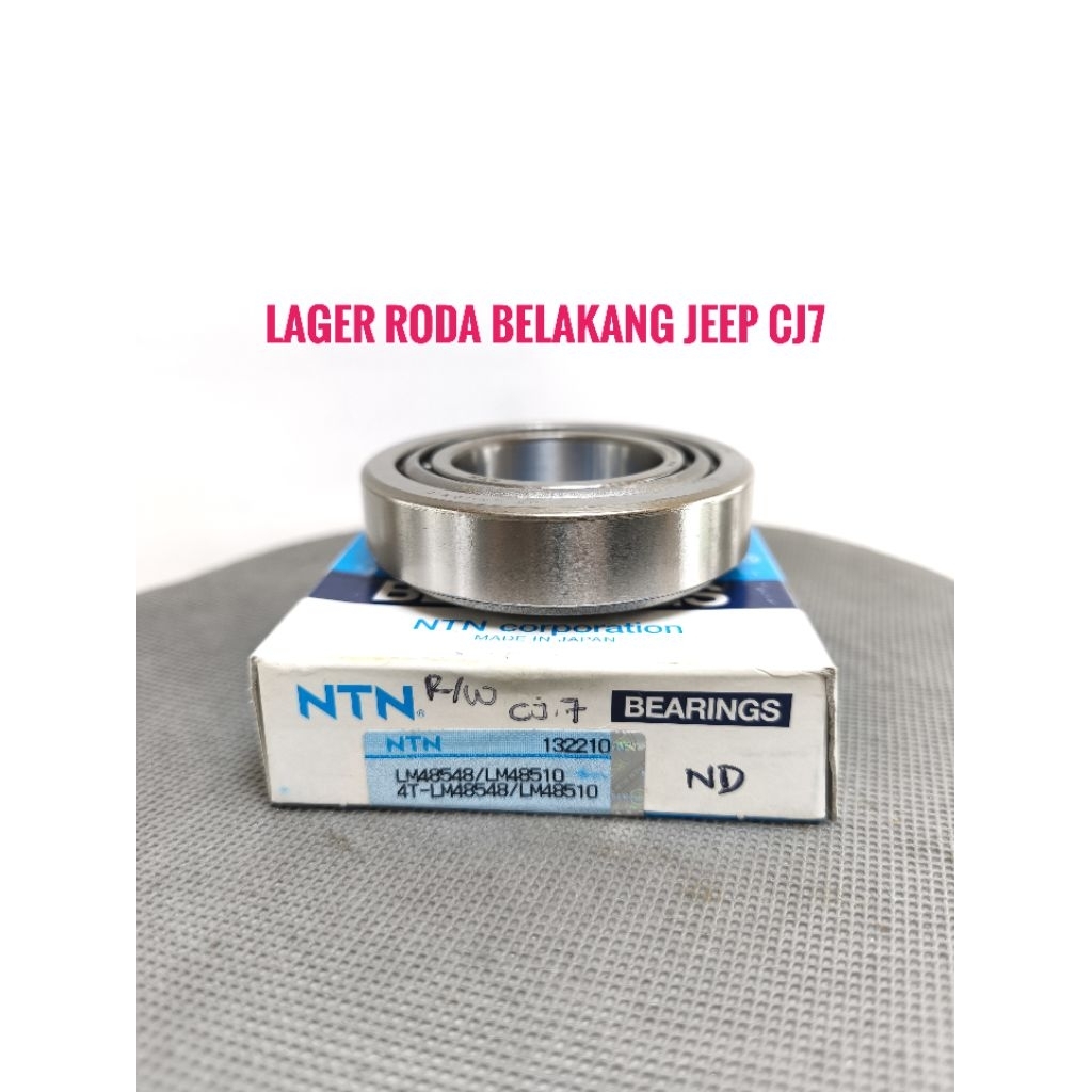 วงล้อล้อหลัง Jeep CJ7 LM48548/10 แบริ่งล้อหลัง Jeep Cj-7 ยี่ห้อ NTN Made In Japan