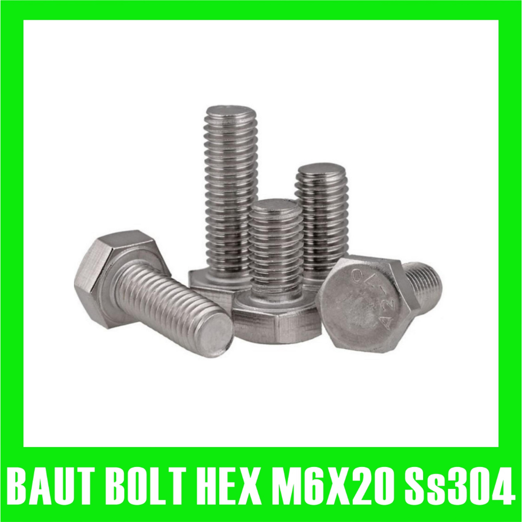 Hex Bolt m6x20 สแตนเลสสตีล Hex Bolt M6 x 20 มม. SS304 สลักเกลียวหกเหลี่ยม M6x20 SUS 304