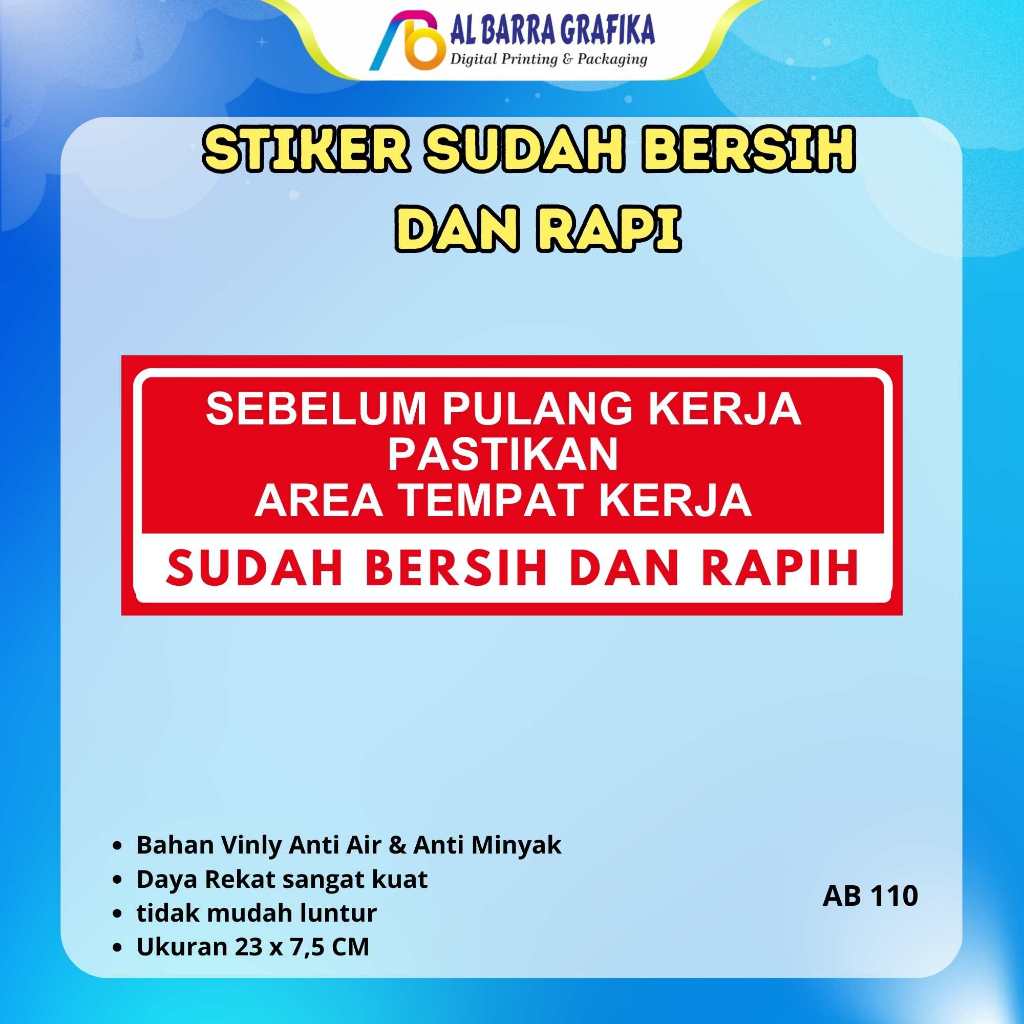 สติ๊กเกอร์ BEFORE HOME WORK PLEASE WORK PLACES IN CLEAN FIRST / สติ๊กเกอร์การตลาด / สติ๊กเกอร์จริง !