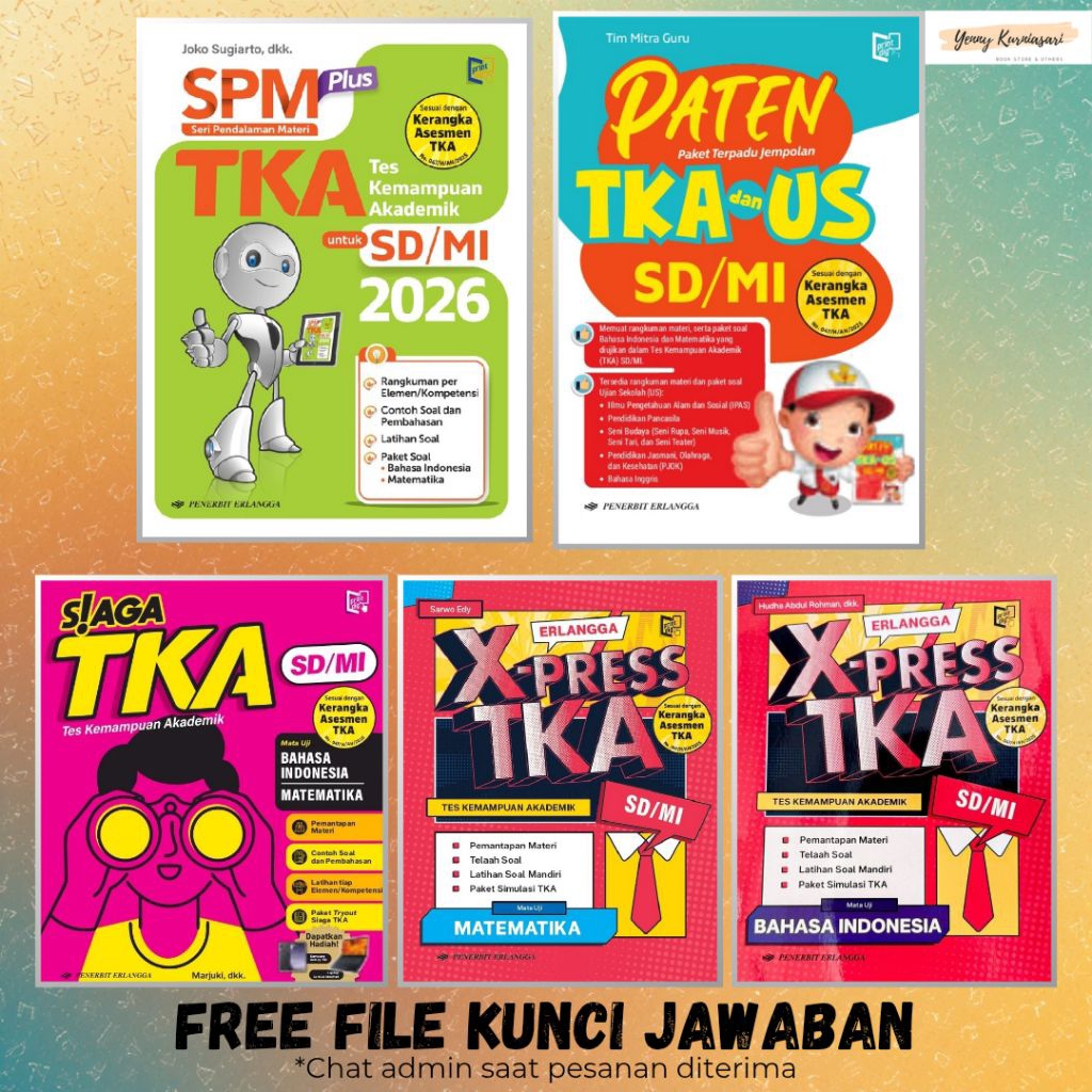 Erlangga TKA SD / MI : SPM TKA | สิทธิบัตร TKA - US | เตือน TKA | เอ็กซ์เพรส ทีก้า