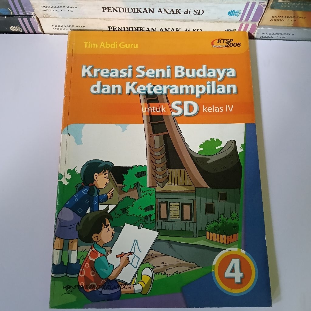 ARTS, CULTURE และ SKILL CREATIONS สําหรับ ELEMENTARY SCHOOL GRADE 4 KTSP 2006