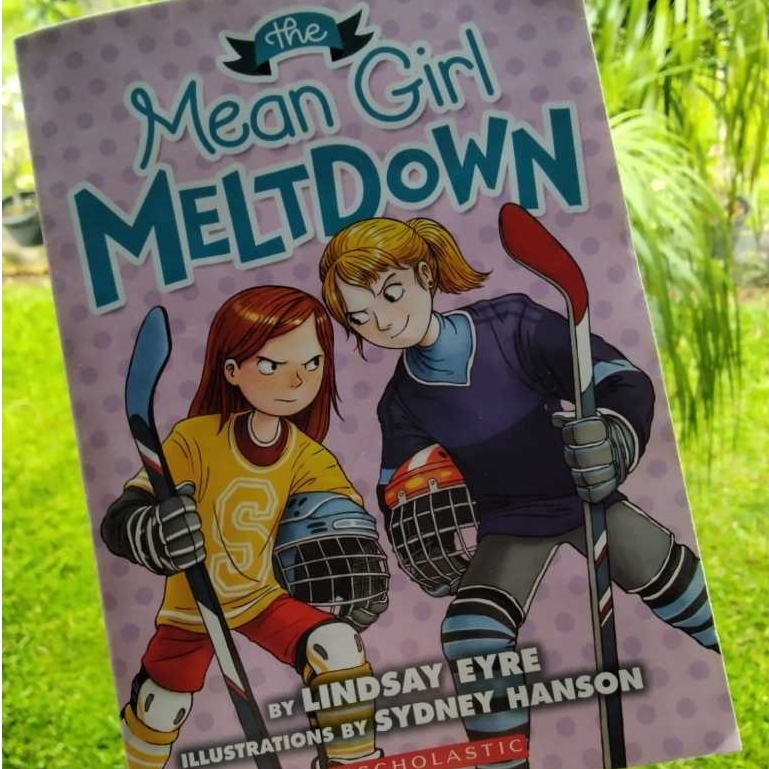 Lindsay Eyre The Mean Girl Meltdown A Sylvia Sroggs Story Novel Young Adult English Preloved