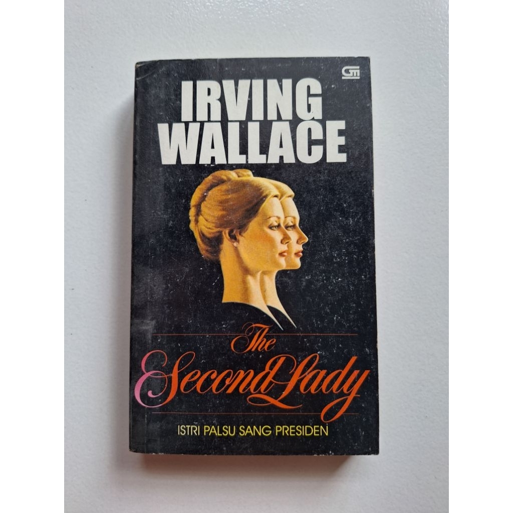 เลดี้คนที่สอง (ภรรยาปลอมของประธาน - Irving Wallace