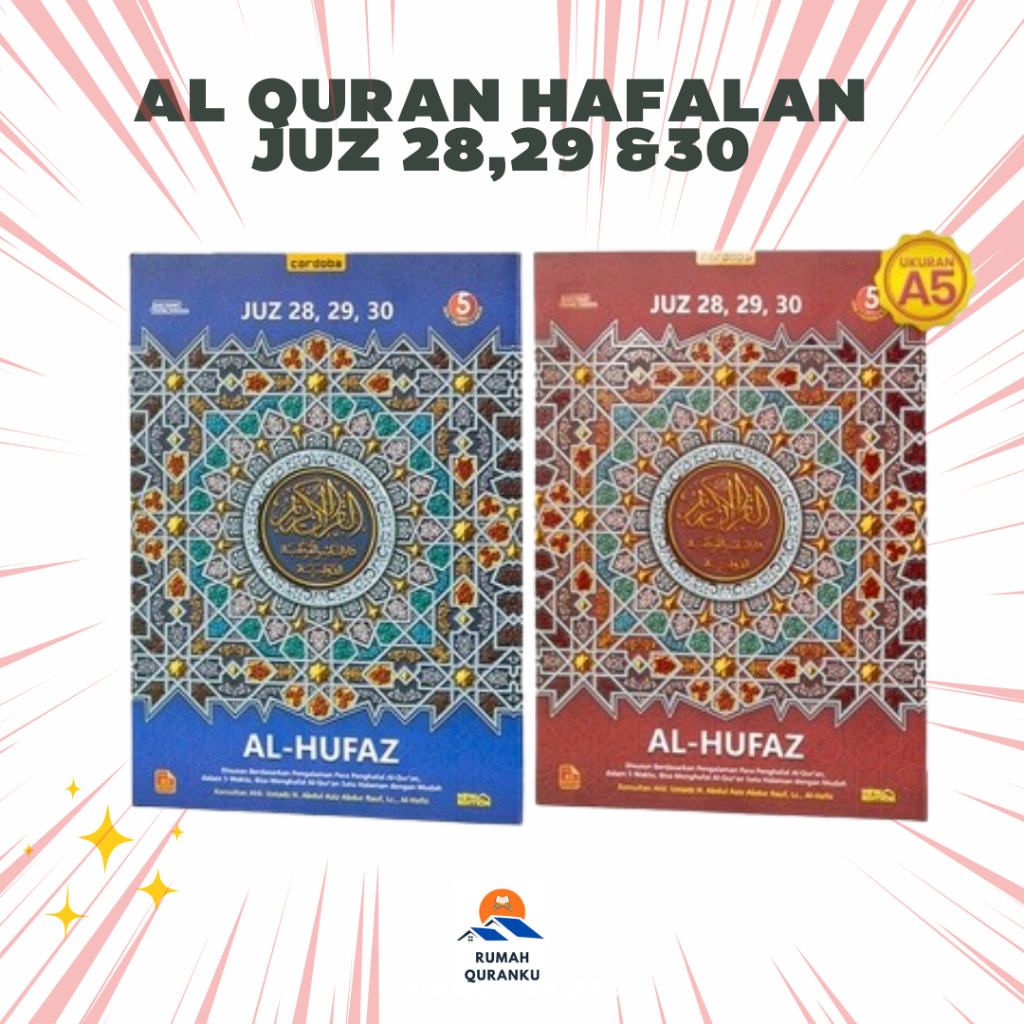 AL QURAN JUZ 28 29 30 AL HUFAZ AL QURAN MEMORIZATION