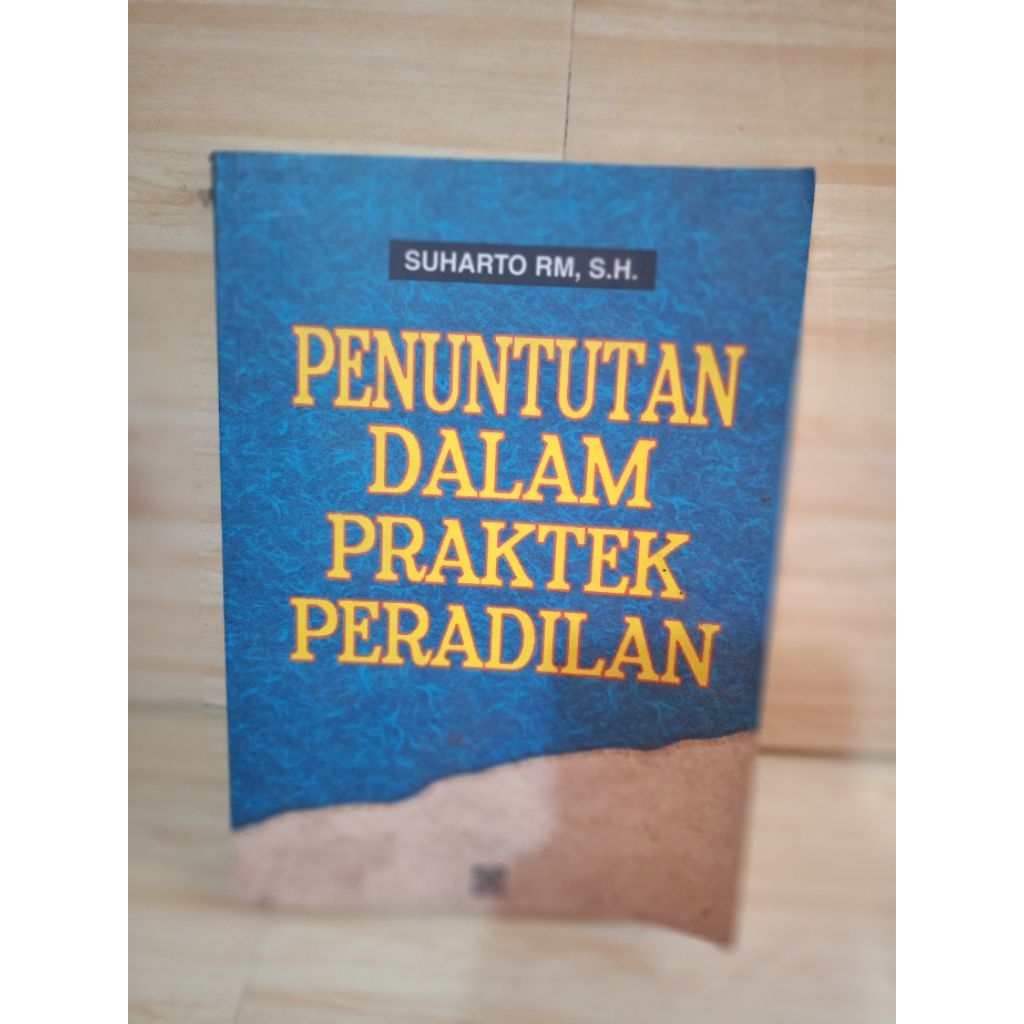 GUIDE IN JUSTICE PRACTICE โดย suharto rm, sh.