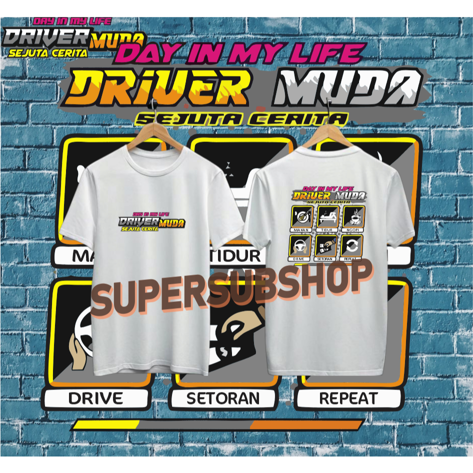KATUN DAY IN MY LIFE YOUNG DRIVER เสื้อยืดผู้ชายและผู้หญิง Young Driver เสื้อยืด 30s Cotton Unisex