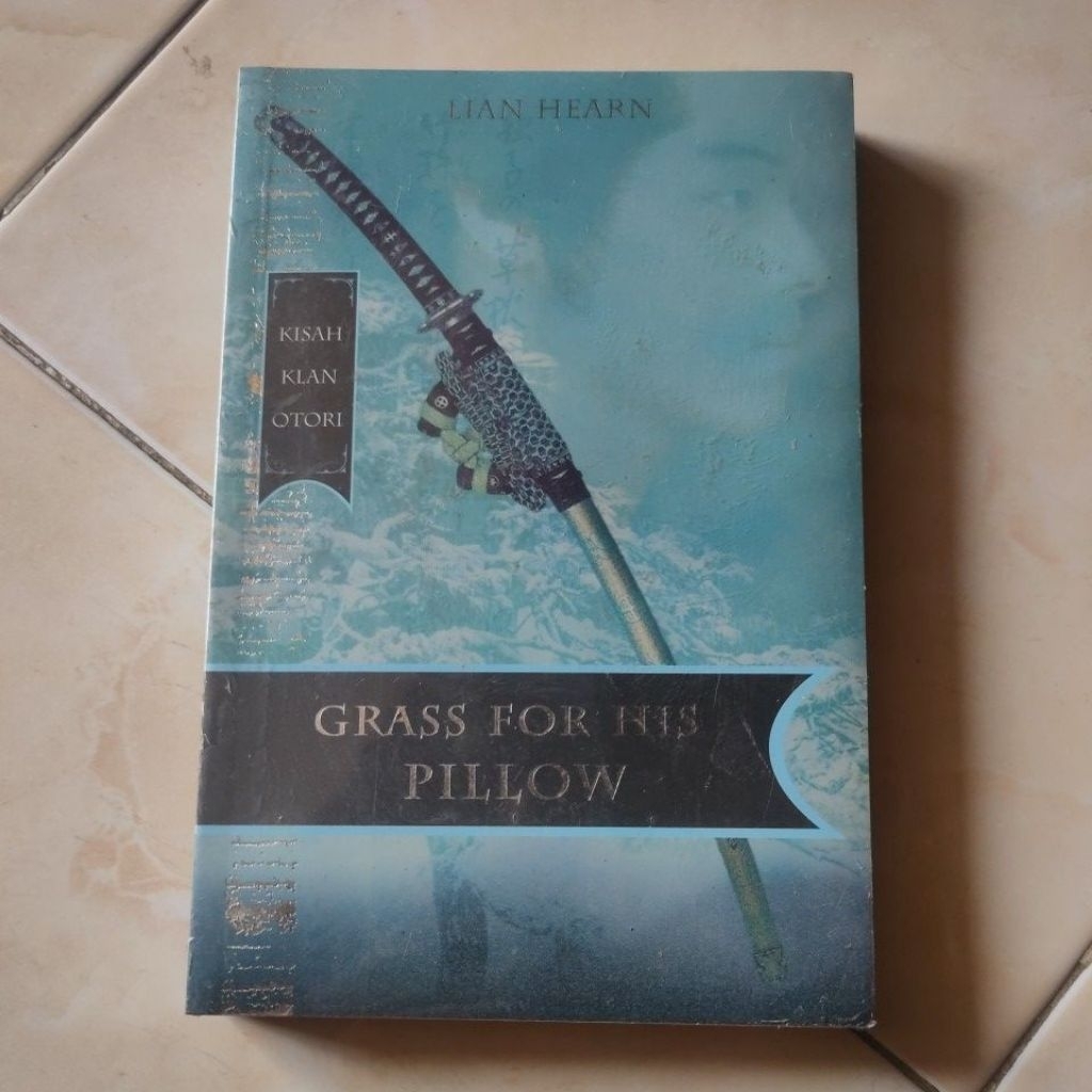 เรื่องราวของ KLAN OTORI "GRASS สําหรับ HIS PILLOW" BY: LIAN HEARN