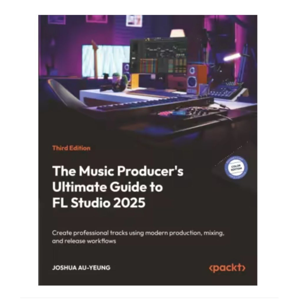 คู่มือสุดยอดผู้ผลิตเพลงเพื่อ FL Studio 2025 รุ่นที่ 3
