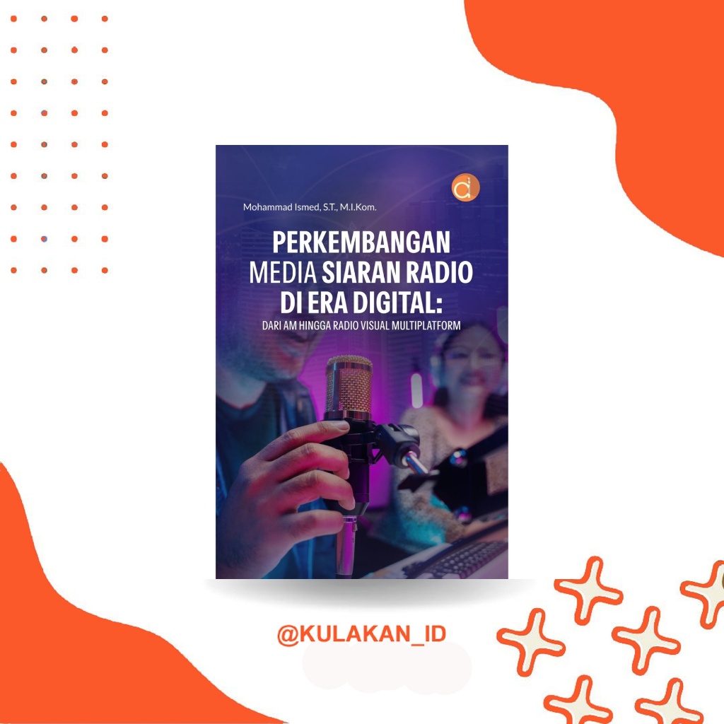 หนังสือพัฒนาสื่อออกอากาศวิทยุในยุคดิจิทัล: จากวิทยุภาพ AM เป็นหลายแพลตฟอร์ม | 2026 | Deepublish Deep