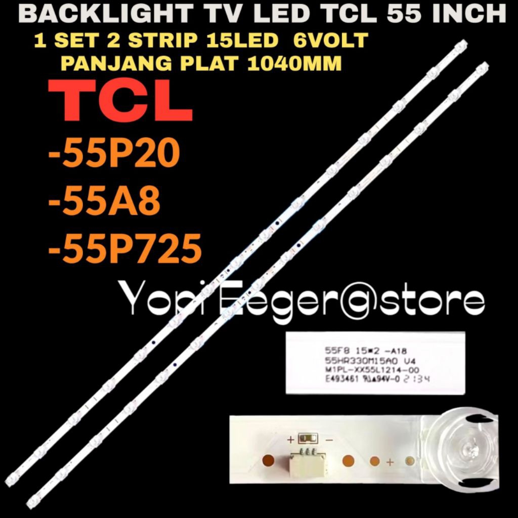 TCL 55 INCH LED TV BACKLIGHT 55A20- 55A8-55P725 55 INCH TV BACKLIGHT