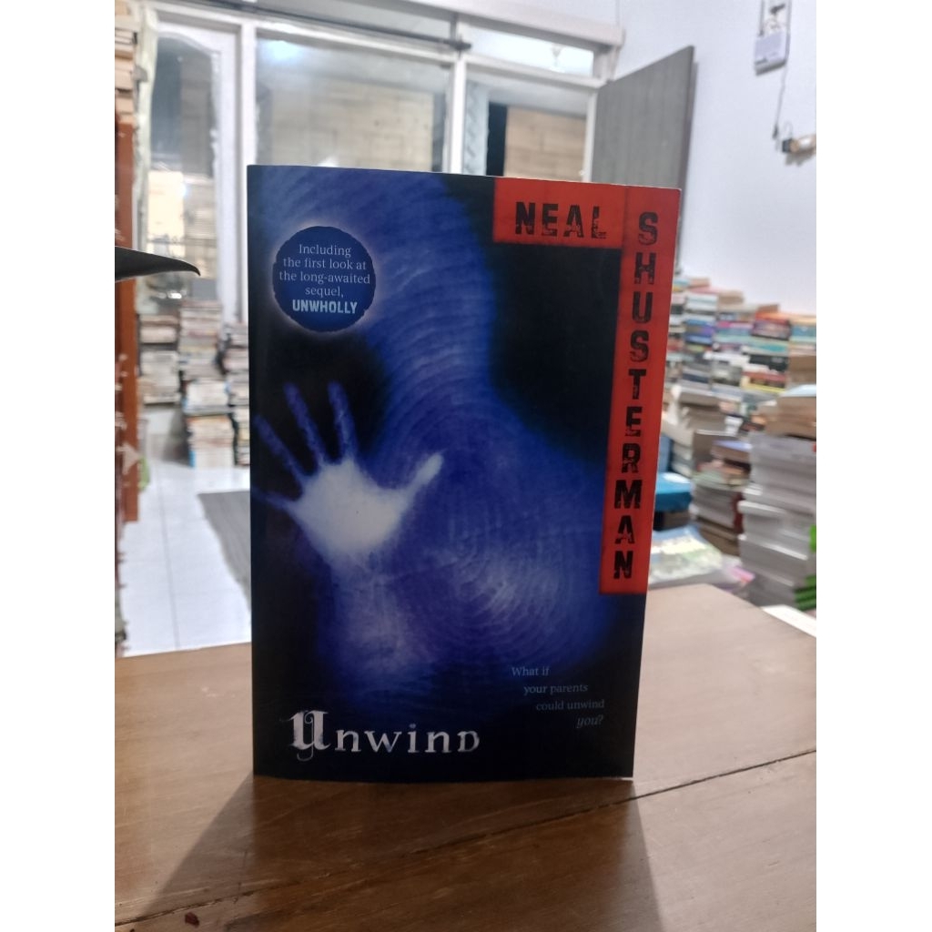 นวนิยายภาษาอังกฤษ UnWind by Neal Shusterman ใช้/ต้นฉบับ