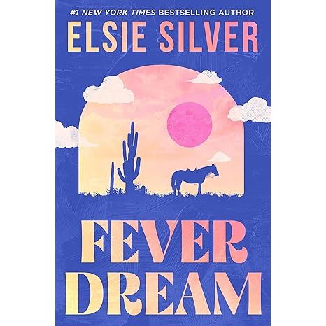Ver Ind/En_* Fever Dream โดย Elsie Silver