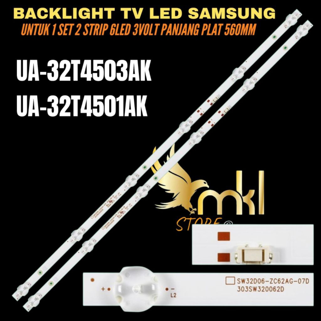 SAMSUNG 32 INCH LED TV BACKLIGHT UA-32T4501AK- UA-32T4503AK 32 INCH TV BACKLIGHT