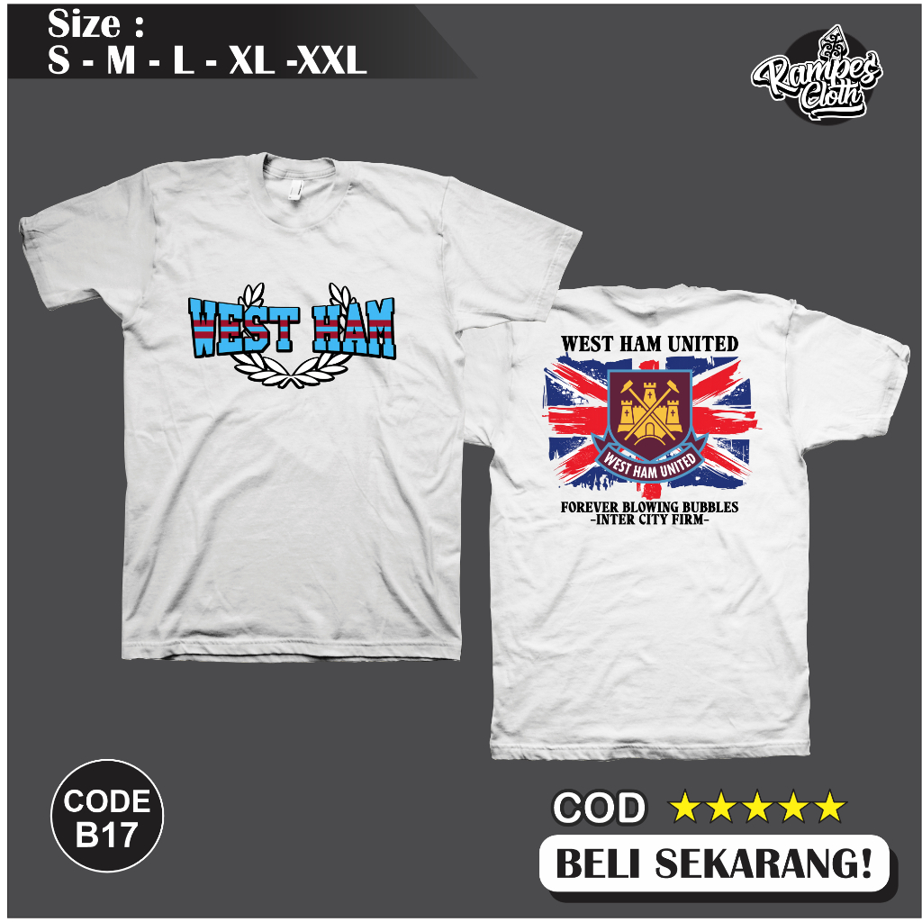 เสื้อยืด West Ham united Distro - เสื้อยืดพรีเมี่ยม West Ham Cotton Combed 30s B17