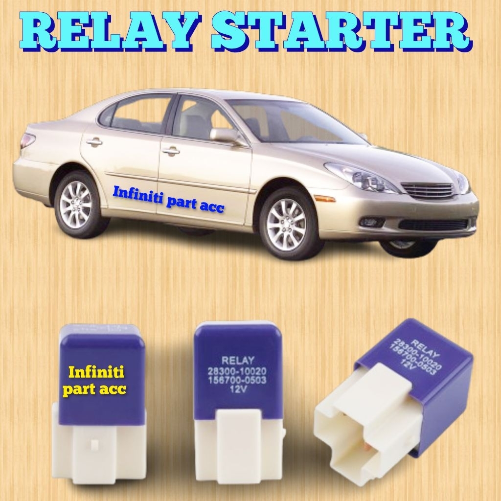 TOYOTA CAMRY XV30 2.4L 3.0L COROLLA ALTIS GEN 1 E120 1.8L STARTER RELAY
