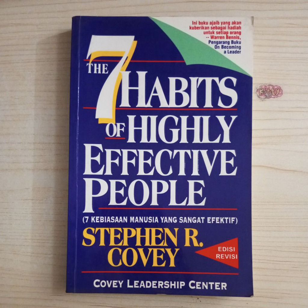 7 HABITS OF HIGHLY EFFECTIVE PEOPLE BY STELHEN R COVEY