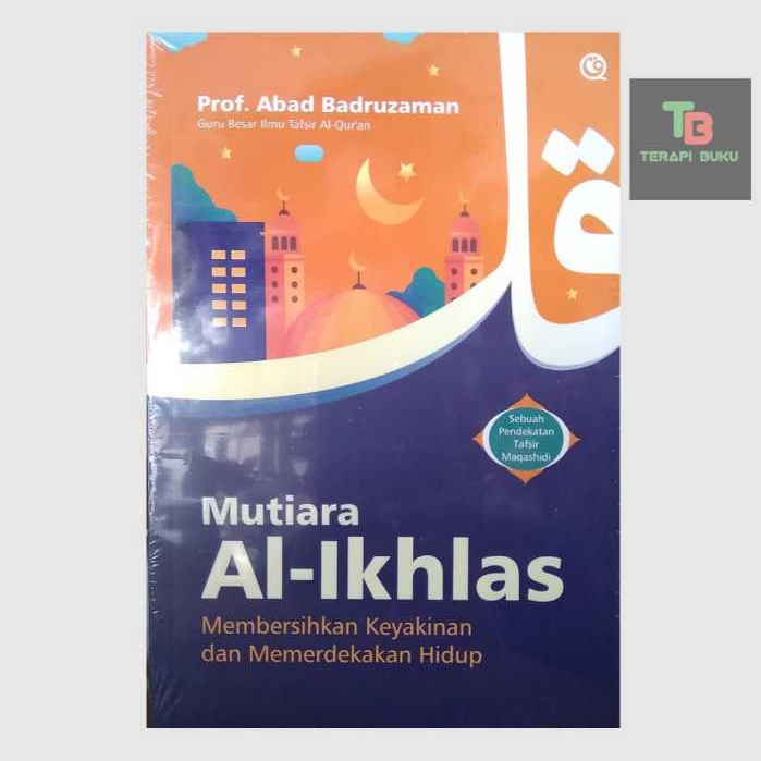 หนังสือไข่มุก Al-Ikhlas - ทําความสะอาดสันติภาพและเปลี่ยนชีวิต - ศตวรรษแห่ง Badruzaman Terapibuku