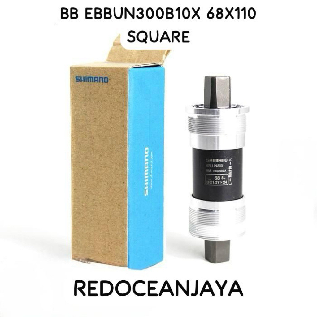 SHIMANO BB EBBUN300B10X 68X110 SQUARE BB- UN300 Taper Square bb แบริ่งกล่อง