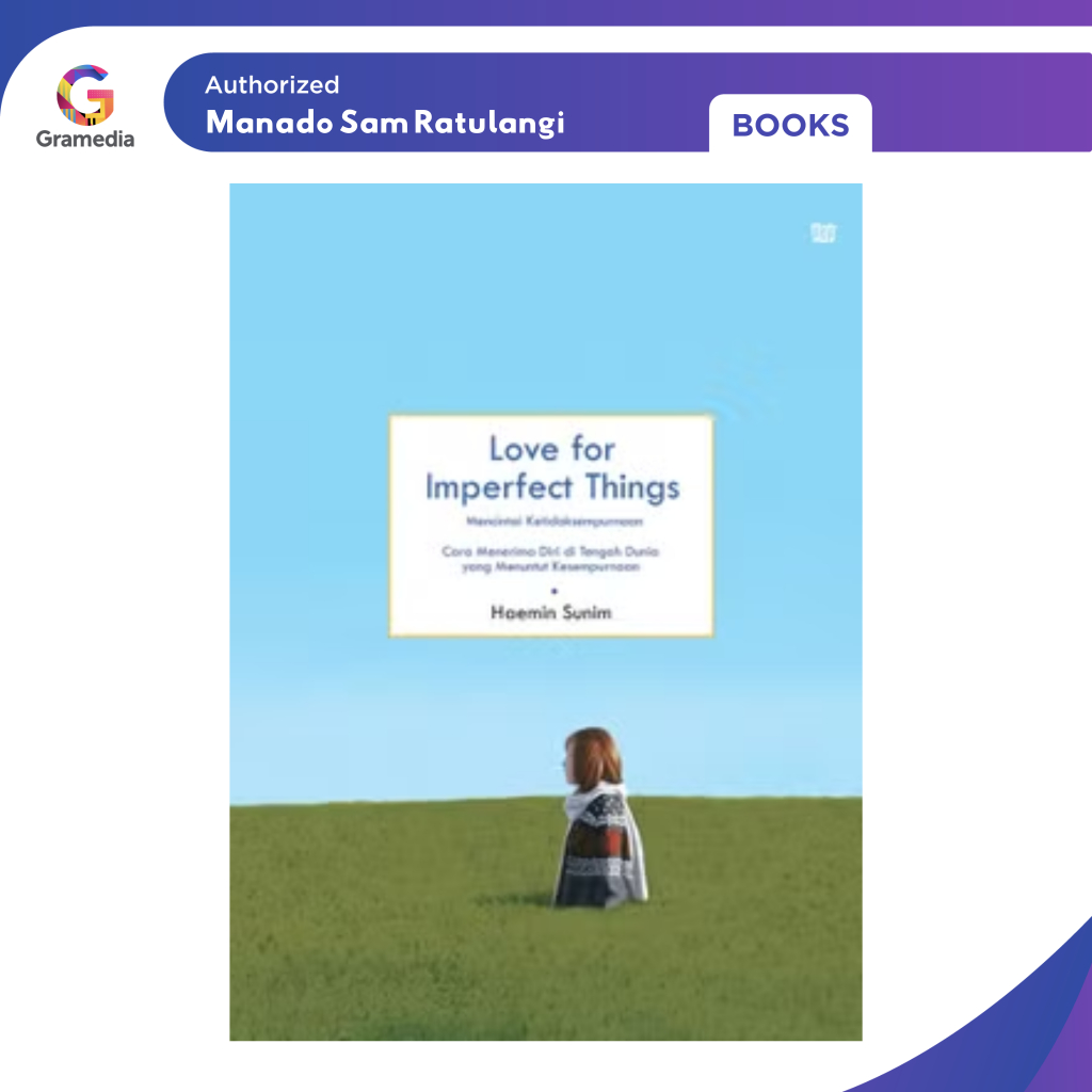 Gramedia Manado-Love For Imperfect Things