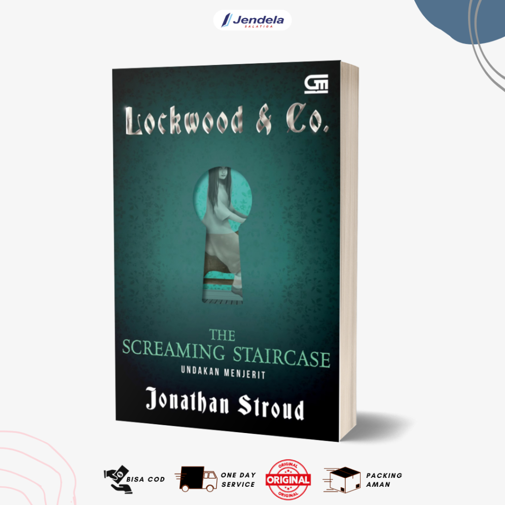 นวนิยาย Lockwood & Co 1 โดย Jonathan Stroud: บันไดกรีดร้อง - Gramedia