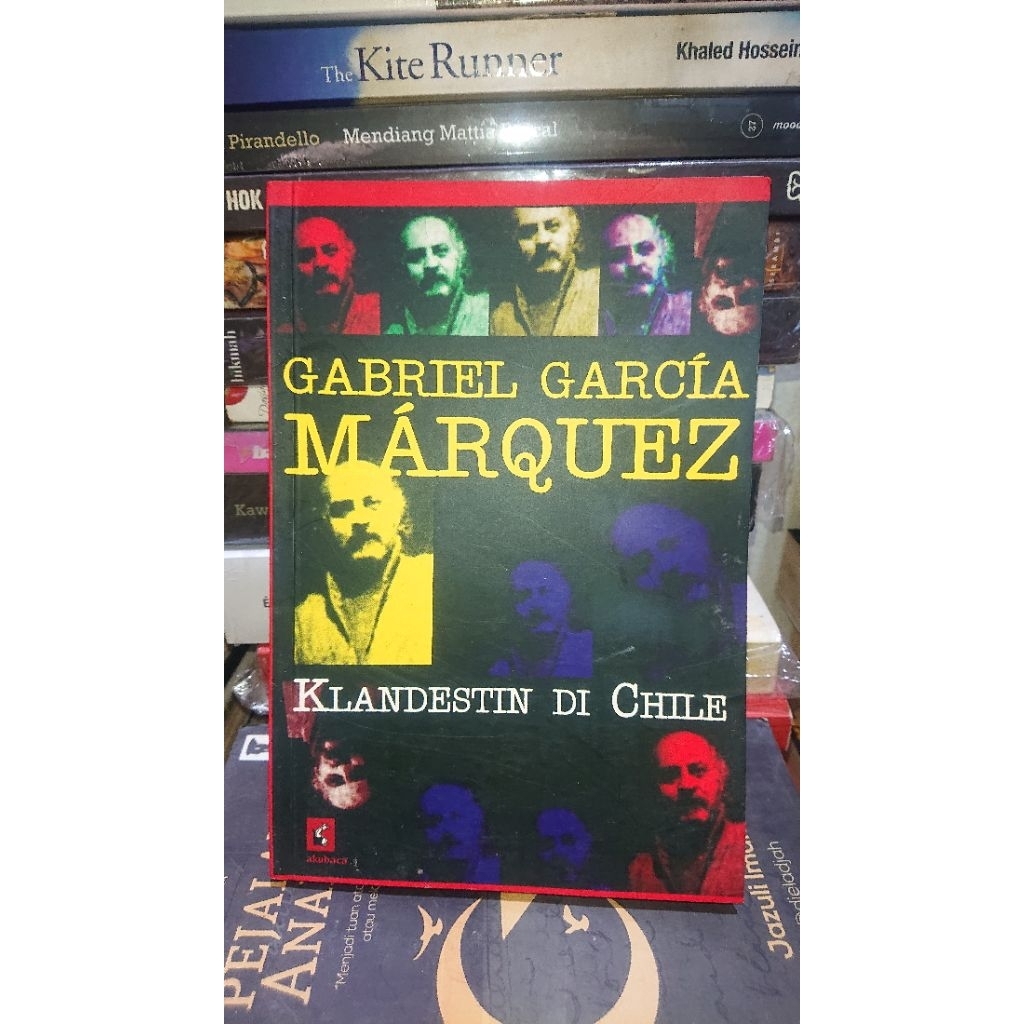 Gabriel Garcia Marquez - Klandestin ในชิลี