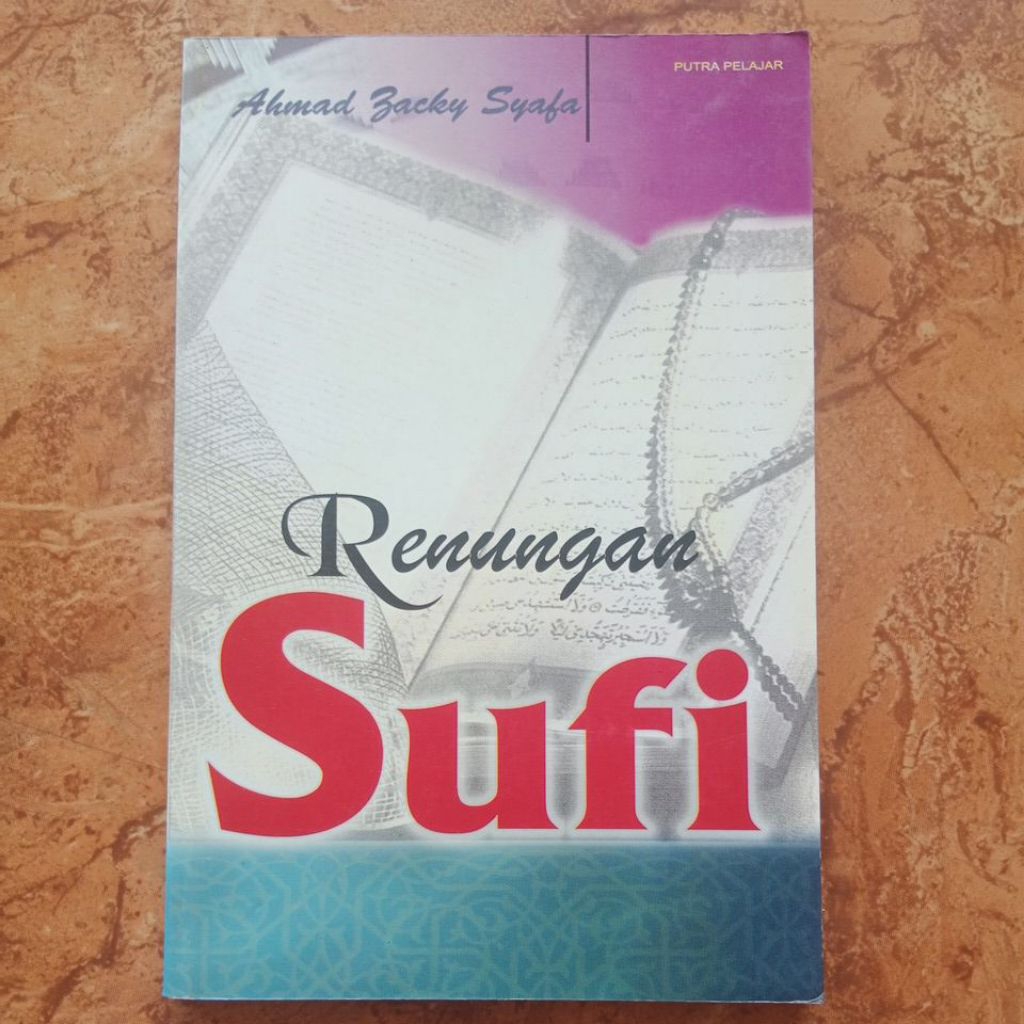 Sufi Reflections - Ahmad Zaky Siafa