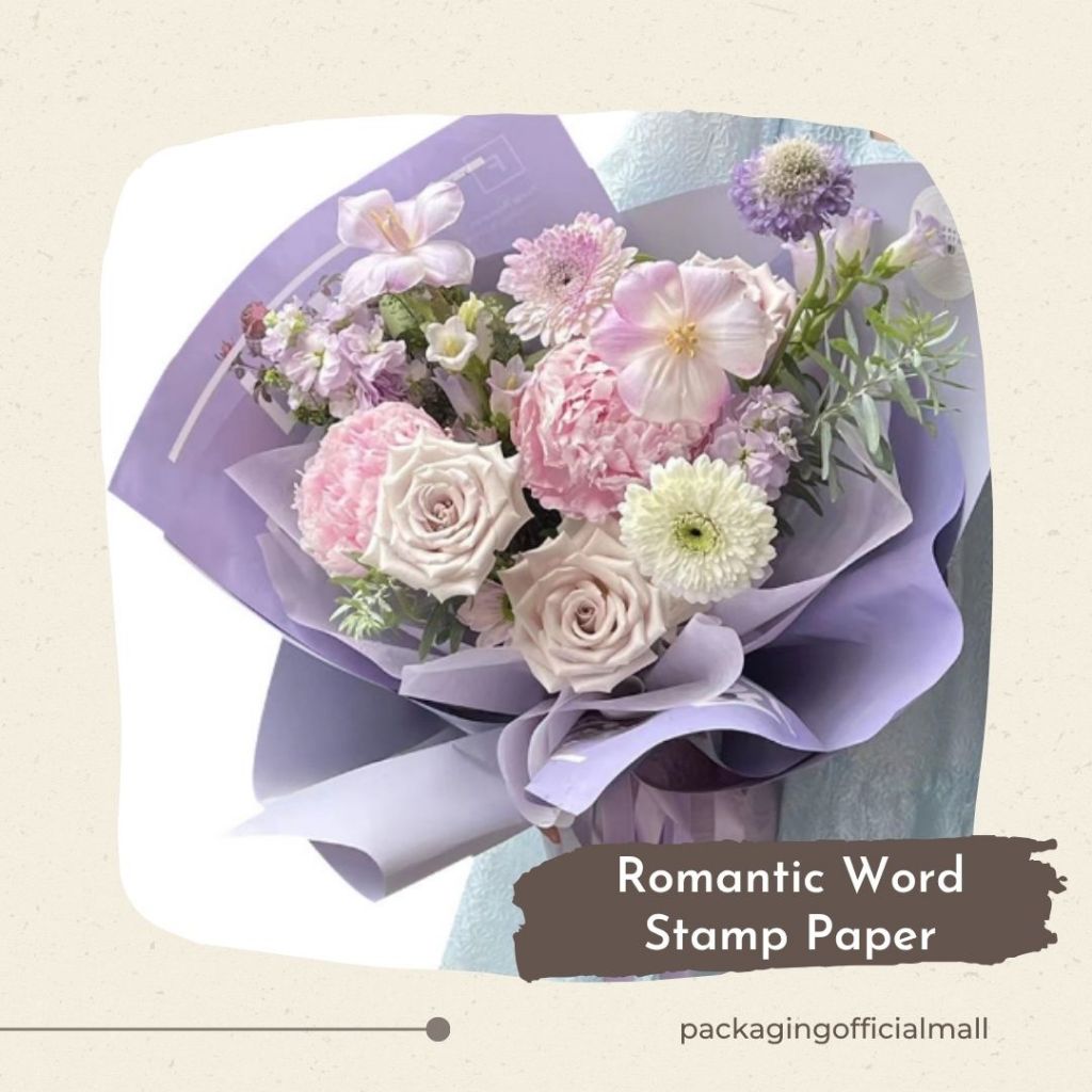ROMANTIC WORD STAMP PAPER / กระดาษดอกไม้ / กระดาษ BOUQUET / WRAPPING WRAPPER