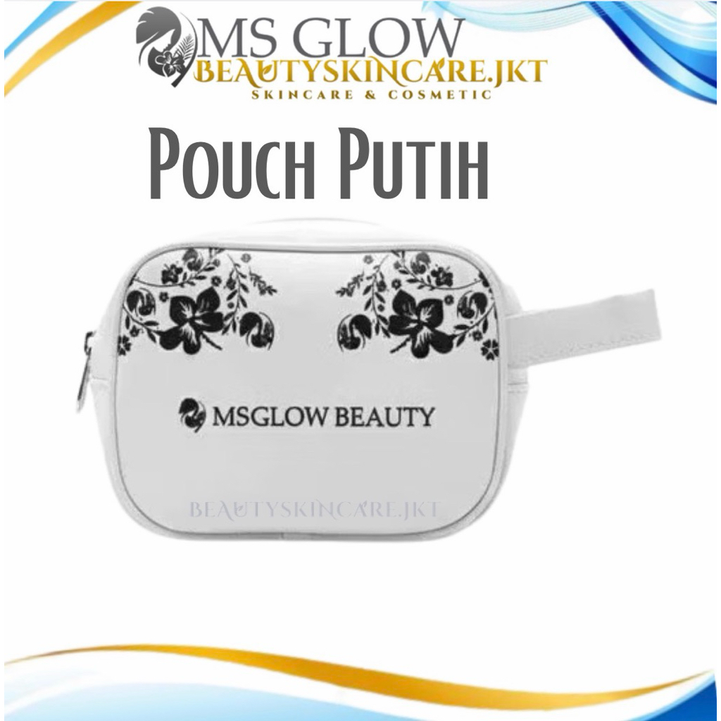 Ms Glow Pouch*******