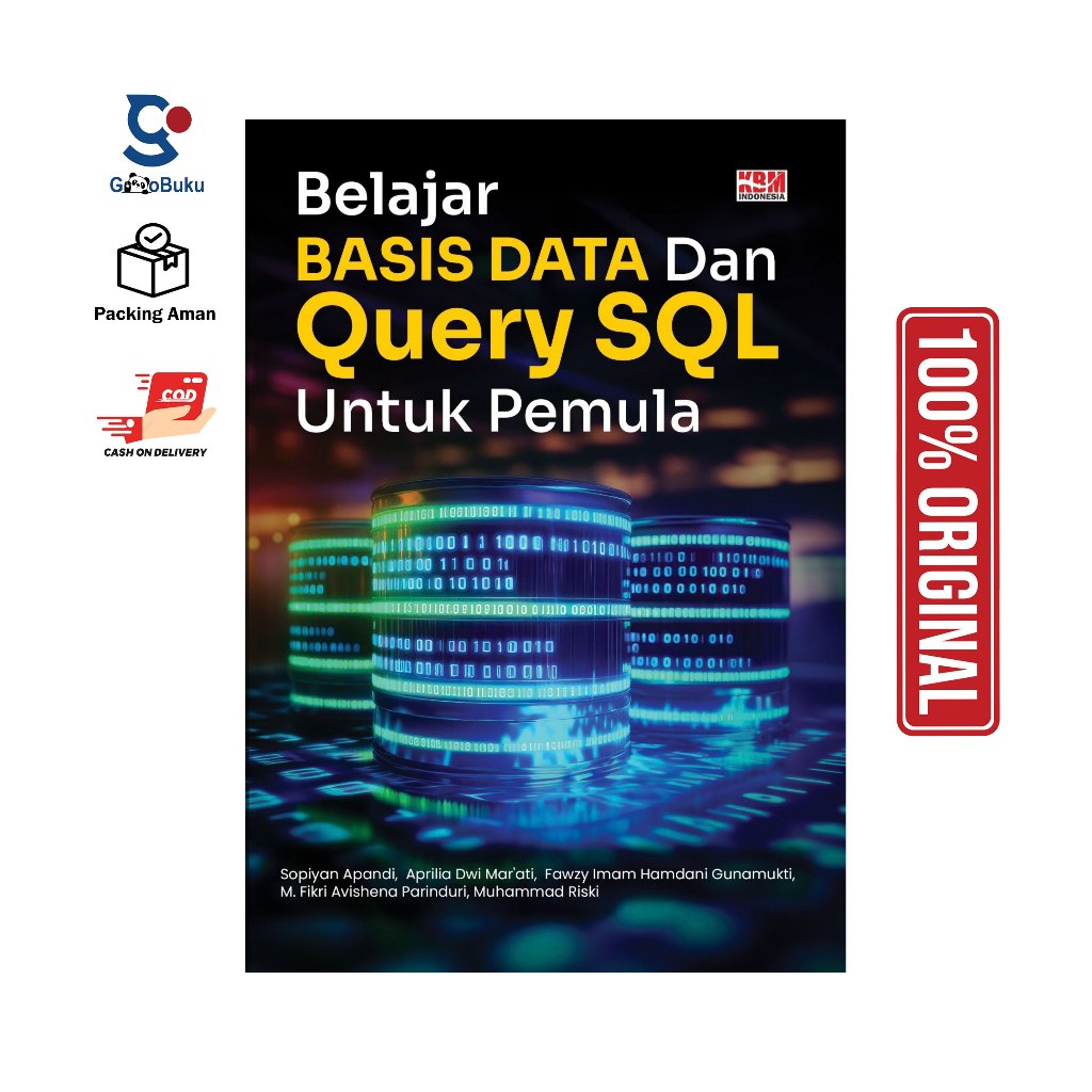 หนังสือเรียนรู้ Data Basis และ QUERY SQL สําหรับผู้เริ่มต้น l Sopiyan Apandi l 131 หน้า