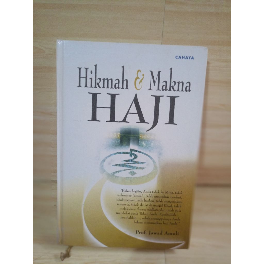 HIKMAH & THE MEANING OF HAJI โดย prof.jend amuli