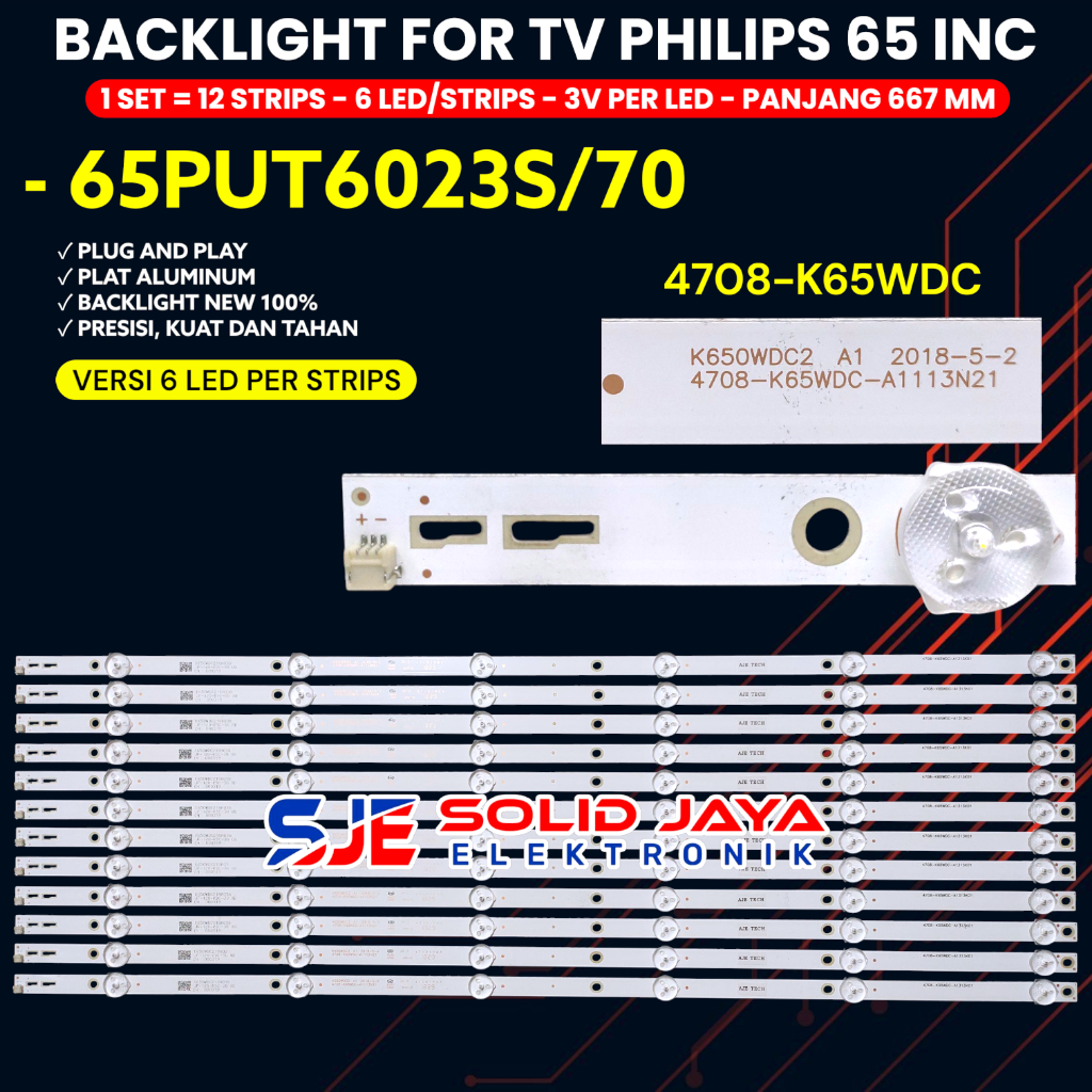 PHILIPS 65 INCH TV BACKLIGHT 65PUT6023S/70 BL LAMP 65PUT6023S 4708-K65WDC-A1113N21